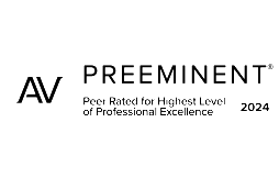 AV Preeminent | Peer Rater for highest level of professional excellence | 2024